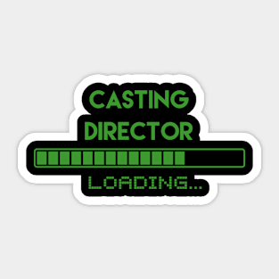 Casting Director Loading Sticker